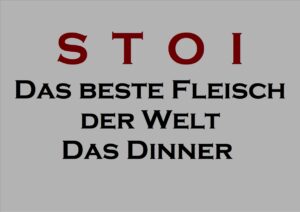 Das beste Fleisch der Welt – Das Dinner