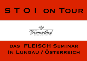 Das ultimative Fleischseminar – Österreich