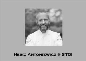 Ausnahmeköche im STOI: Heiko Antoniewicz